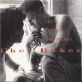 Chet Baker - I've Never Been in Love Before