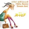 Dream Ami - トライ・エヴリシング (Y&Co. Remix)
