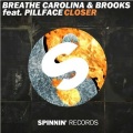 Breathe Carolina、Brooks、Pillface - Closer