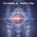 Invisible Reality - Visibility (2020Edit)
