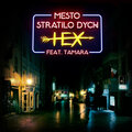 tamara、Hex - Mesto Stratilo Dych