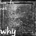 Lua、FN、Net - Why (Explicit)