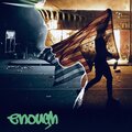 Enough