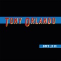 tony orlando - Don't Let Go (VersioneSpaziale)