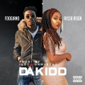 Foogiano、Rissa Reign - DaKidd (Explicit)