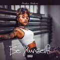 Neisha Neshae - Be Yourself