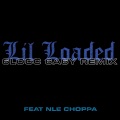 NLE Choppa、Lil Loaded - 6locc 6a6y (Remix)