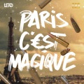 Paris c'est magique (Explicit)