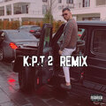 2 EURO GANG、Finem、Solo - K.P.T 2 ((Remix)(Explicit))
