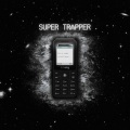 Super Trapper (Explicit)