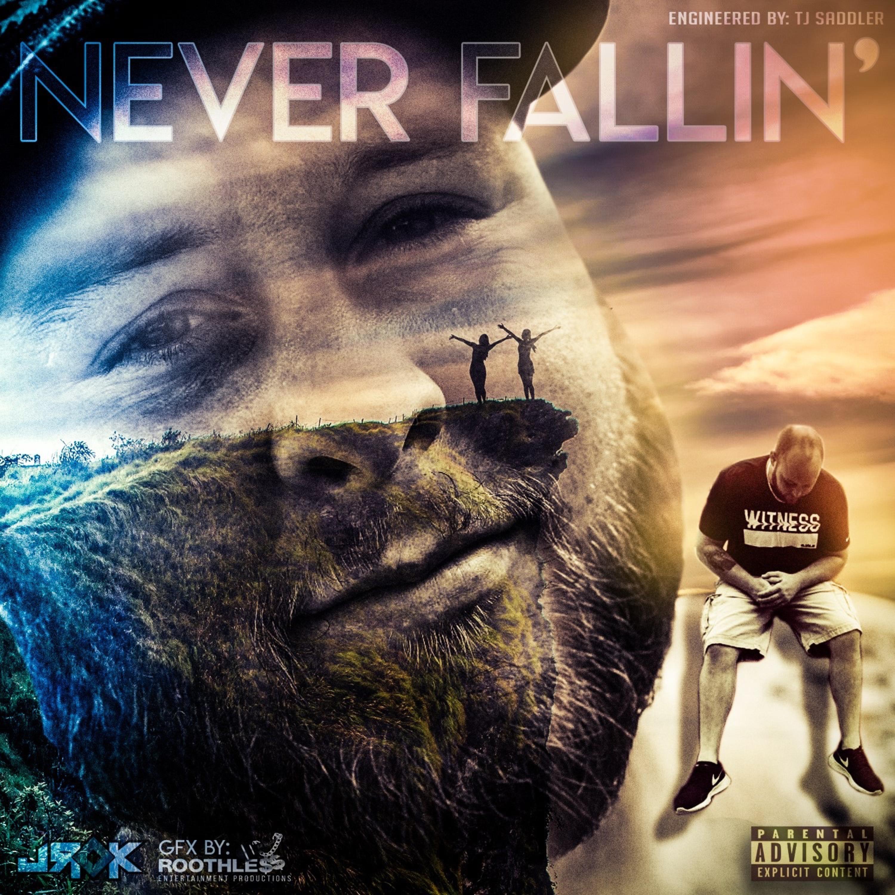 Jrok - Never Fallin' (Explicit)
