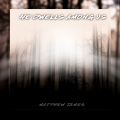 Matthew James - He Dwells Among Us