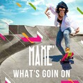 Maxe - What's Goin On
