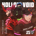 HØLLØW VØIĐ、K I B A、Shoshin Noel、SIXN - We Eat Souls (Explicit)