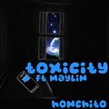 Honchito、Maylin - Toxicity (Explicit)