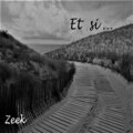Zeek - Et Si