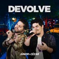 Júnior e Cézar - Devolve