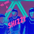 96 Vibe、Dem2 - Shizzy