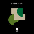 Mark Greene - Without A Doubt (Original Mix)