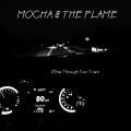 The Flame、mochA - Blow Through Your Town