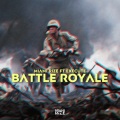 Battle Royale (Explicit)