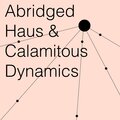 Michael Kennedy、Abridged Haus、Calamitous Dynamics、Slipstream Haus、Beauty Beatz - Radiance Always