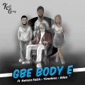 Timeless、Kunle George、Nelson Faith - Gbe Body E
