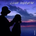 Love Honey (伴奏)