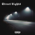 Street Lights (Explicit)