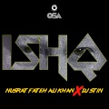 DJ Stin、nusrat fateh ali khan - Ishq (RadioEdit)