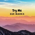 Sue - Lady Be Mine