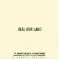 Heal Our Land Livestream