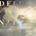 Delusional Hope