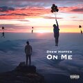 On Me (Explicit)