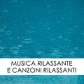 Medicina Rilassante - Musica Rilassante Musica Relajante