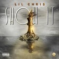 Lil' Chris - Show It (Explicit)