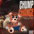 TRILLZ、Slug - Chump Change (Explicit)