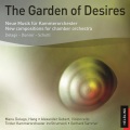 The Garden of Desires. Neue Musik für Kammerorchester