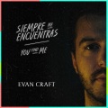 Siempre Me Encuentras (You Find Me)