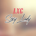 karabo、LXG - Sexy Lady (Explicit)
