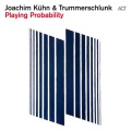 Trummerschlunk、Joachim Kühn - High Entropy