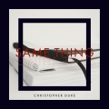 Christopher Duke - Same Thing (Explicit)