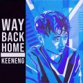 Keeneng - Way Back Home