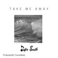 justin smith - Take Me Away (Explicit)