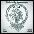 Addicted to Improvement (Explicit)