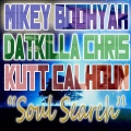 Soul Search (feat. Mikey Boohyah & Kutt Calhoun)(Explicit)