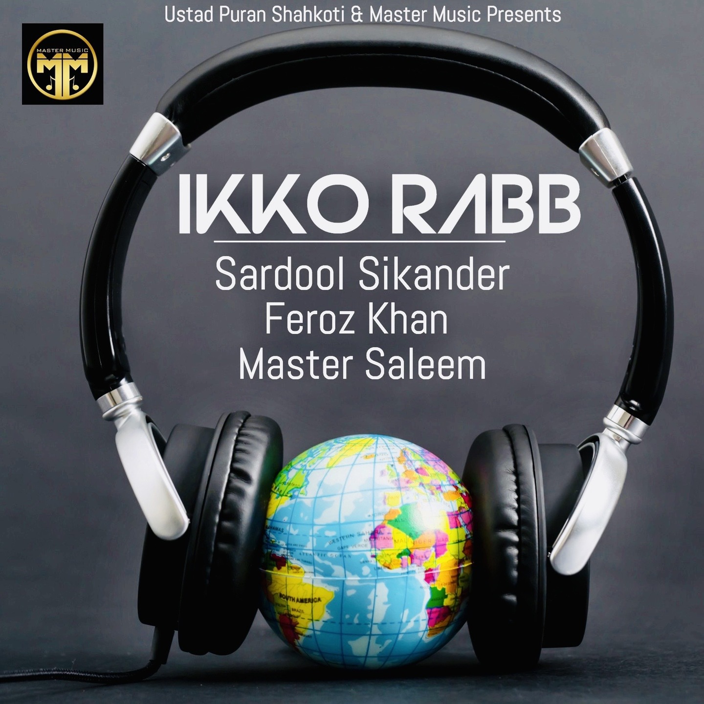 Master Saleem、sardool sikander、Feroz Khan - Ikko Rabb