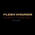 bleu、Duce McLoose - Flesh Wounds