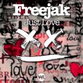 Freejak - Just Love (DubMix)