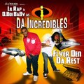 da imcredibles (Explicit)